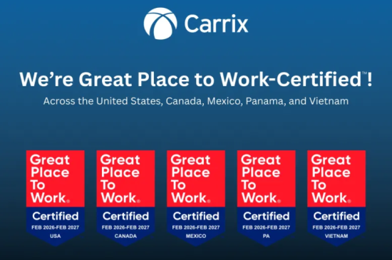 Carrix logra la certificación Great Place to Work 2026, en México, Canadá, EU, Panamá y Vietnam